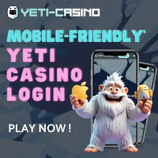 mobile-friendly yeti casino login